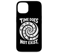 Time Does Not Exist Time Blindness To Late Case for iPhone 13