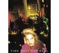 Time Does Not Heal