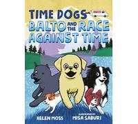 Time Dogs: Balto and the Race Against Time: 1
