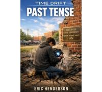 Time Drift: Past Tense: 1