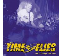 Time Flys - Can't Change the Past