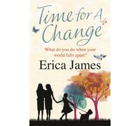 Time For A Change : The enthralling novel of love, family - and infidelity