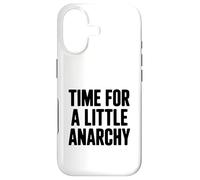 Time for a Little Anarchy Humor Case for iPhone 17