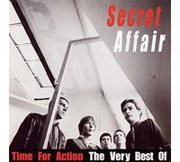 Time for Action : The Very Best of Secret Affair
