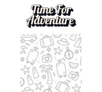 Time For Adventure: A travel journal