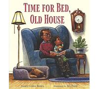 Time for Bed, Old House