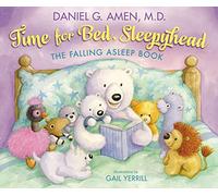 Time for Bed, Sleepyhead: The Falling Asleep Book