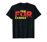 Time for Change | Distressed Grunge Motivational Streetwear T-Shirt