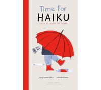 Time for Haiku : Four Seasons of Poems