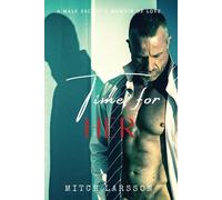 Time For Her: A Male Escort's Memoir of Love