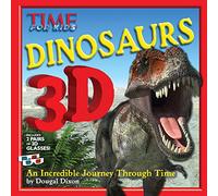 TIME For Kids: Dinosaurs 3D: An Incredible Journey Through Time