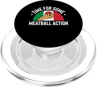 Time For Some Meatball Action Italian Kitchen Lover Italy PopSockets PopGrip for MagSafe