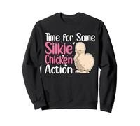 Time For Some Silkie Chicken Action Sweatshirt