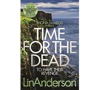 Time for the Dead: To Have Their Revenge...: 14 (Rhona MacLeod, 14)