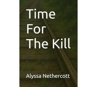 Time For The Kill (The Patricia Chronicals)