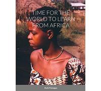 Time for the World to Learn from Africa