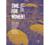 Time for Women!: Empowering Visions in 20 Years of the Max Mara Art Prize for Women