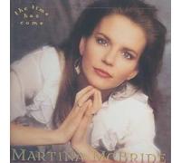 Time Has Come - Martina Mcbride Compact Disc