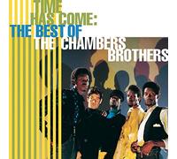 Time Has Come: THE BEST OF THE CHAMBERS BROTHERS