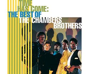 Time Has Come: THE BEST OF THE CHAMBERS BROTHERS