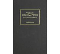 Time in Psychoanalysis: Some Contradictory Aspects