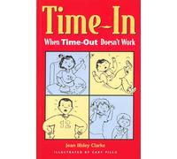 Time-In: When Time-Out Doesn't Work