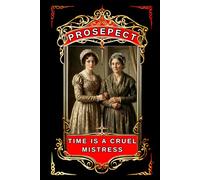 Time is a Cruel Mistress