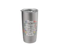 Time is Precious Spend It with The Right People - Stainless Steel Insulated Tumbler