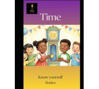 Time: Know Thyself (Know Thy Self Babies)