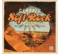Time Life Classic Soft Rock: More Than a Feeling by Various Artists (2006-09-08)