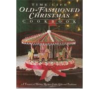 Time-Life Old Fashioned Christmas Cookbook