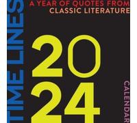 Time Lines: A Year of Quotes from Classic Literature-2024 Wall Calendar