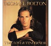 Time Love & Tenderness by Bolton, Michael (1991)