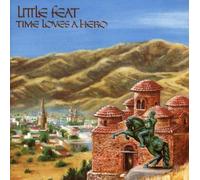 Time Loves A Hero By Little Feat (1988-03-14)