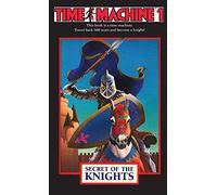 Time Machine 1: Secret of the Knights