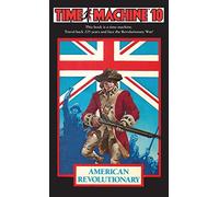 Time Machine 10: American Revolutionary