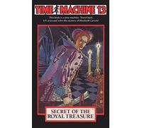 Time Machine 13: The Secret of the Royal Treasure
