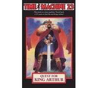 Time Machine 23: Quest for King Arthur (Time Machine)