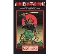 Time Machine 3: Sword of the Samurai (Time Machine)