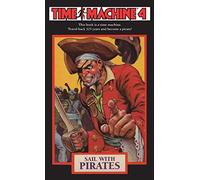 Time Machine 4: Sail With Pirates (Time Machine)