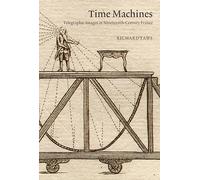 Time Machines: Telegraphic Images in Nineteenth-Century France