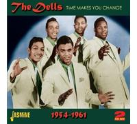 Time Makes You Change 1954-1961 [ORIGINAL RECORDINGS REMASTERED] 2CD SET by The Dells (2012-02-07)