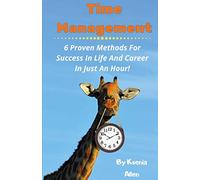 Time Management: 6 Most Effective Tips of Time Management