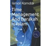 Time Management And Barakah In Islam