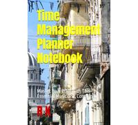 Time Management Planner Notebook: Master Your Craft with This Essential Musician's Companion