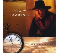Time Marches on by Lawrence, Tracy (1996) Audio CD