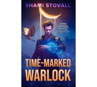 Time-Marked Warlock: 1 (The Chronos Chronicles)