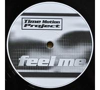 Time Motion Project - Feel Me [Vinyl Maxi-Single] [VINYL]