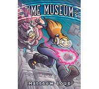 Time Museum, Volume 2, The (The Time Museum)