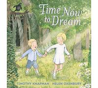 Time Now to Dream